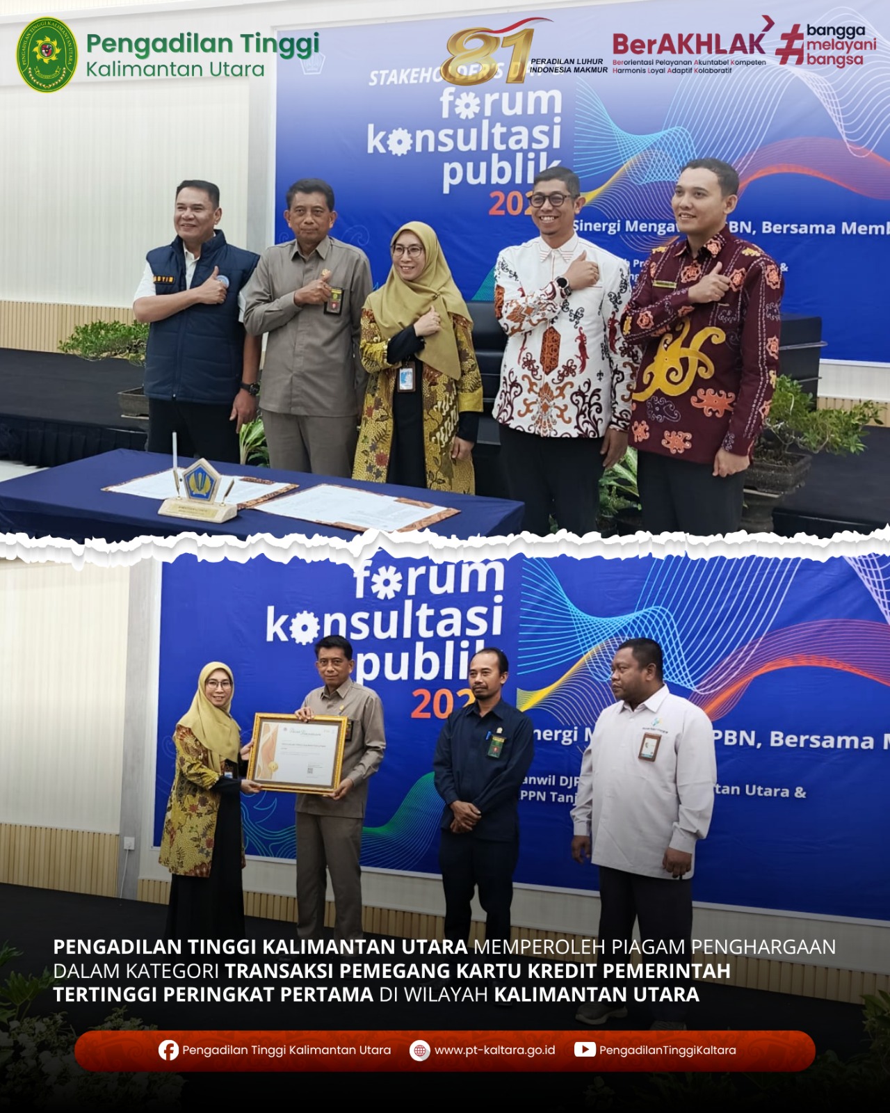 PENGADILAN TINGGI KALIMANTAN UTARA MEMPEROLEH PIAGAM PENGHARGAAN DALAM KATEGORI TRANSAKSI PEMEGANG KARTU KREDIT PEMERINTAH TERTINGGI PERINGKAT PERTAMA DI WILAYAH KALIMANTAN UTARA